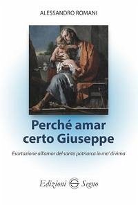 Perché amar certo Giuseppe - Romani, Alessandro