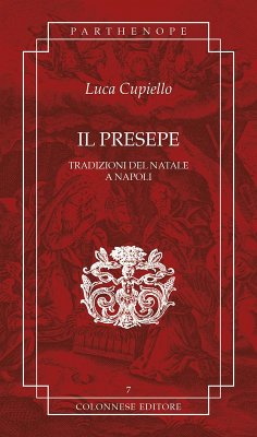 Cover Il presepe. Tradizioni del Natale a Napoli