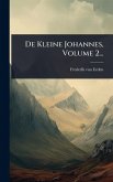 De Kleine Johannes, Volume 2... De Kleine Johannes, Volume 2...