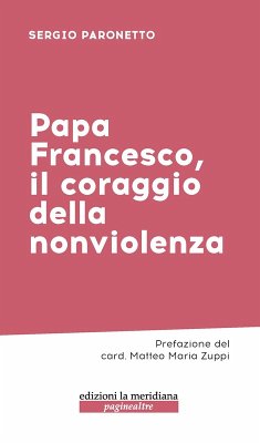 Cover Papa Francesco, il coraggio della nonviolenza