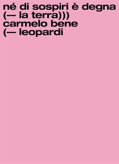 Cover Né di sospiri è degna la terra. Carmelo Bene/Giacomo Leopardi