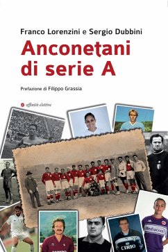 Anconetani di serie A - Lorenzini, Franco; Dubbini, Sergio