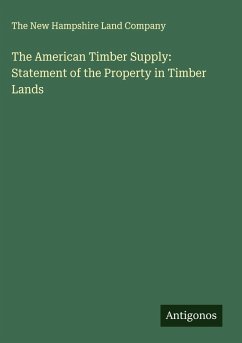 Cover The American Timber Supply: Statement of the Property in Timber Lands