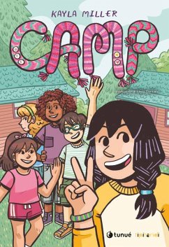 Camp. Un'estate magica di amicizia e avventure - Miller, Kayla
