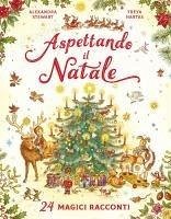 Aspettando il Natale. 24 magici racconti - Stewart, Alexandra