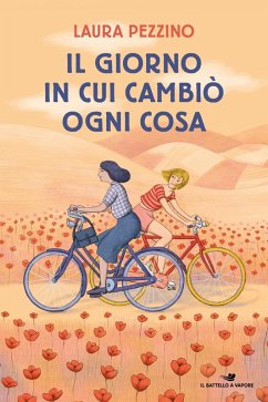 Il giorno in cui cambiò ogni cosa - Pezzino, Laura