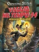 Cover Missione piramidi. Viaggio nel tempo 14