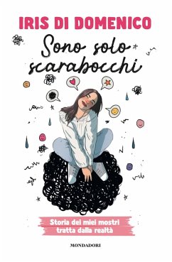 Cover Sono solo scarabocchi. Storia dei miei mostri tratta dalla realtà