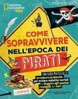 Cover Come sopravvivere nell'epoca dei pirati