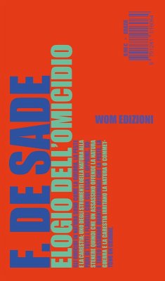 Elogio dell'omicidio - Sade, François De