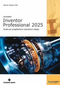 Autodesk® Inventor Professional 2025 - Villa, Werner Stefano