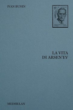 La vita di Arsen'ev - Bunin, Ivan A.