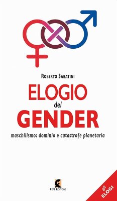 Cover Elogio del gender. Maschilismo: dominio e catastrofe planetaria