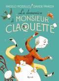 La domenica di Monsieur Claquette La domenica di Monsieur Claquette