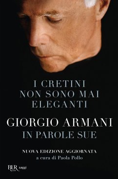 Cover I cretini non sono mai eleganti. Giorgio Armani in parole sue
