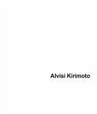 Alvisi Kirimoto. Ediz. italiana Alvisi Kirimoto. Ediz. italiana