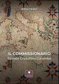 Il commissionario. Salvate Cristoforo Colombo Il commissionario. Salvate Cristoforo Colombo