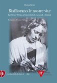 Riaffiorano le nostre vite. Aat Breur-Hibma a Ravensbrück, racconti e disegni Riaffiorano le nostre vite. Aat Breur-Hibma a Ravensbrück, racconti e disegni
