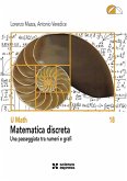 Matematica discreta. Una passeggiata tra numeri e grafi Matematica discreta. Una passeggiata tra numeri e grafi