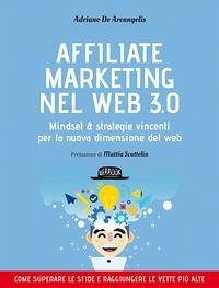 Cover Affiliate marketing nel Web 3.0. Mindset e strategie vincenti per la nuova dimensione del web