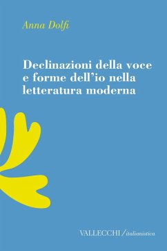 Cover Declinazioni della voce e forme dell'io nella letteratura moderrna