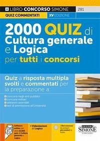2000 quiz di cultura generale e logica per tutti i concorsi 2000 quiz di cultura generale e logica per tutti i concorsi