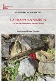 La trappola nazista e la fine del comandante Raffaele Menici La trappola nazista e la fine del comandante Raffaele Menici
