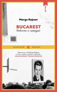 Bucarest. Polvere e sangue - Rejmer, Margo