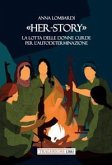 'Her-story'. La lotta delle donne curde per l'autodeterminazione 'Her-story'. La lotta delle donne curde per l'autodeterminazione