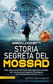 Storia segreta del Mossad Storia segreta del Mossad