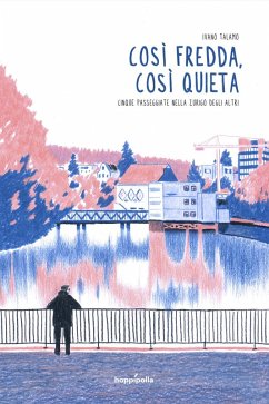 Così fredda, così quieta. Cinque passeggiate nella Zurigo degli altri - Talamo, Ivano