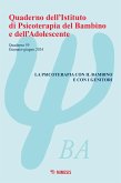 La psicoterapia con il bambino e con i genitori La psicoterapia con il bambino e con i genitori