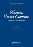 Nuceria, tesoro campano. Tra poesie e lingua napoletana Nuceria, tesoro campano. Tra poesie e lingua napoletana