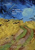 La terra del grano nero La terra del grano nero