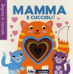 Mamma e cuccioli! Imparo le coccole - Galloway, Fhiona