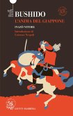 Bushido. L'anima del Giappone Bushido. L'anima del Giappone