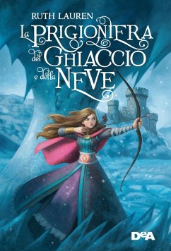 Cover La prigioniera del ghiaccio e della neve