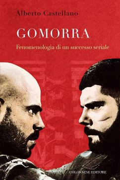 Gomorra. Fenomenologia di un successo seriale - Castellano, Alberto