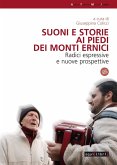 Suoni e storie ai piedi dei Monti Ernici. Radici espressive e nuove proposte