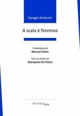 A scala è fìmmina A scala è fìmmina