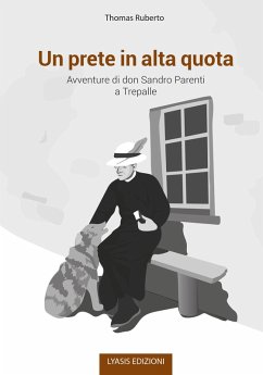 Cover Un prete in alta quota. Avventure di don Sandro Parenti a Trepalle