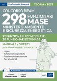 Concorso RIPAM 298 funzionari MASE. 92 funzionari settore scienze economiche e 20 funzionari settore economia e contabilità pubblica. Manuale e quesiti per la prova preselettiva e per la prova scritta. Teoria e test