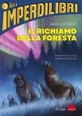 Il richiamo della foresta Il richiamo della foresta