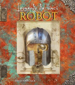 Leonardo da Vinci. Robot. Libro pop-up - Hawcock, David