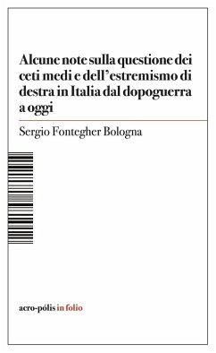 Cover Alcune note sulla questione dei ceti medi e dell'estremismo di destra in Italia dal dopoguerra a oggi