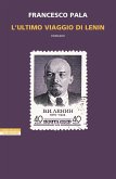 L' ultimo viaggio di Lenin L' ultimo viaggio di Lenin