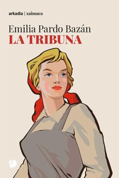 La tribuna - Pardo Bazán, Emilia