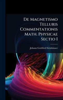 Cover De Magnetismo Telluris Commentationis Math. Physicae Sectio I
