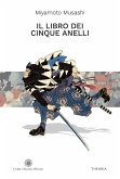 Il libro dei cinque anelli Il libro dei cinque anelli