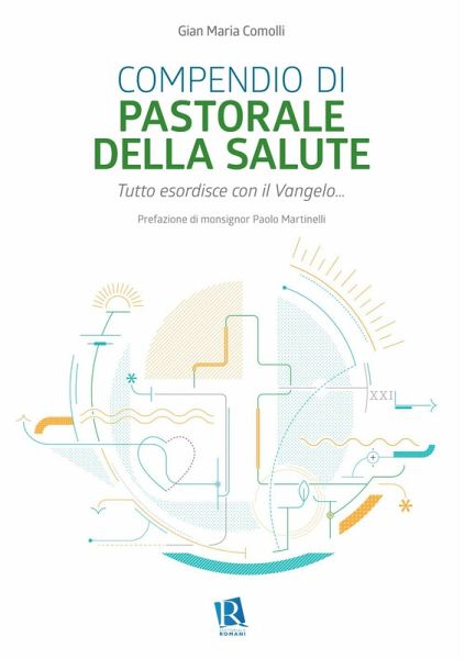 Compendio di pastorale della salute. Tutto esordisce con il Vangelo...